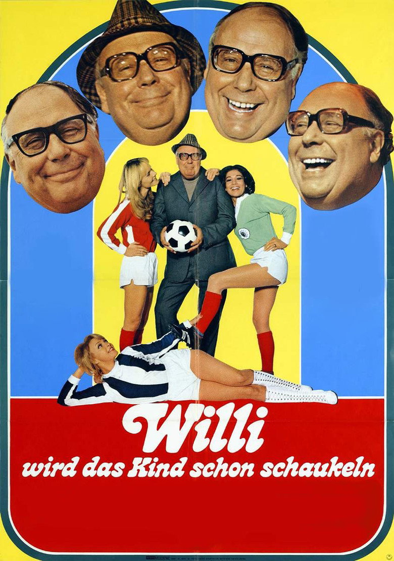 Willi wird das Kind schon schaukeln (1972) TMDB poster