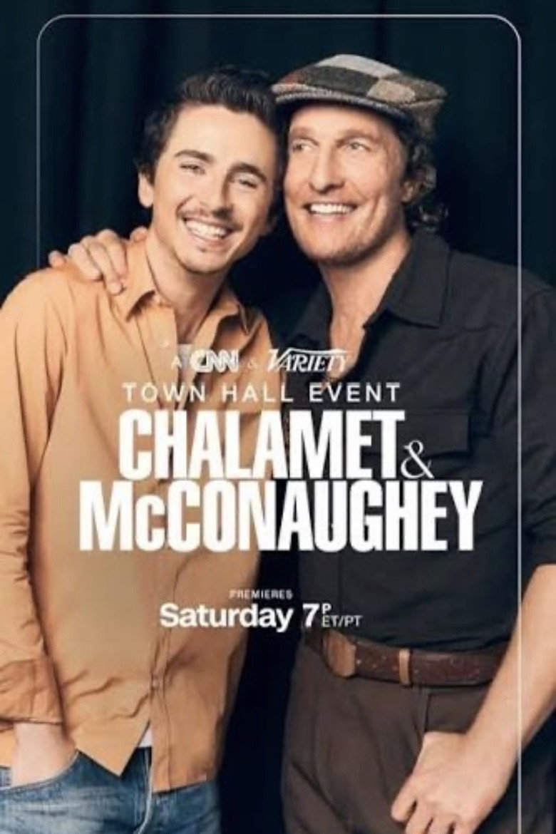 A CNN & Variety Town Hall Event: Timothée Chalamet and Matthew McConaughey (2026) TMDB poster
