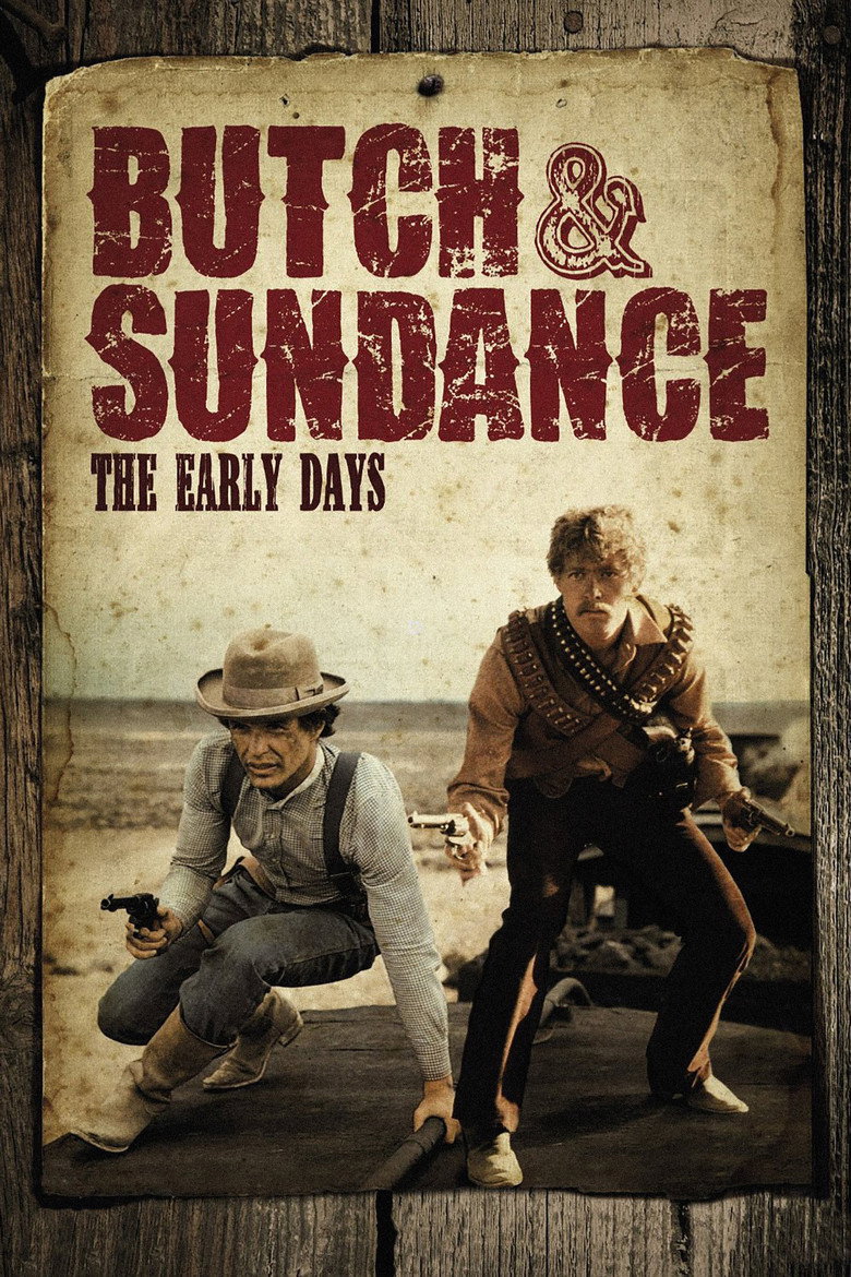 Буч і Санденс: Ранні роки / Butch and Sundance: The Early Days (1979) TMDB poster