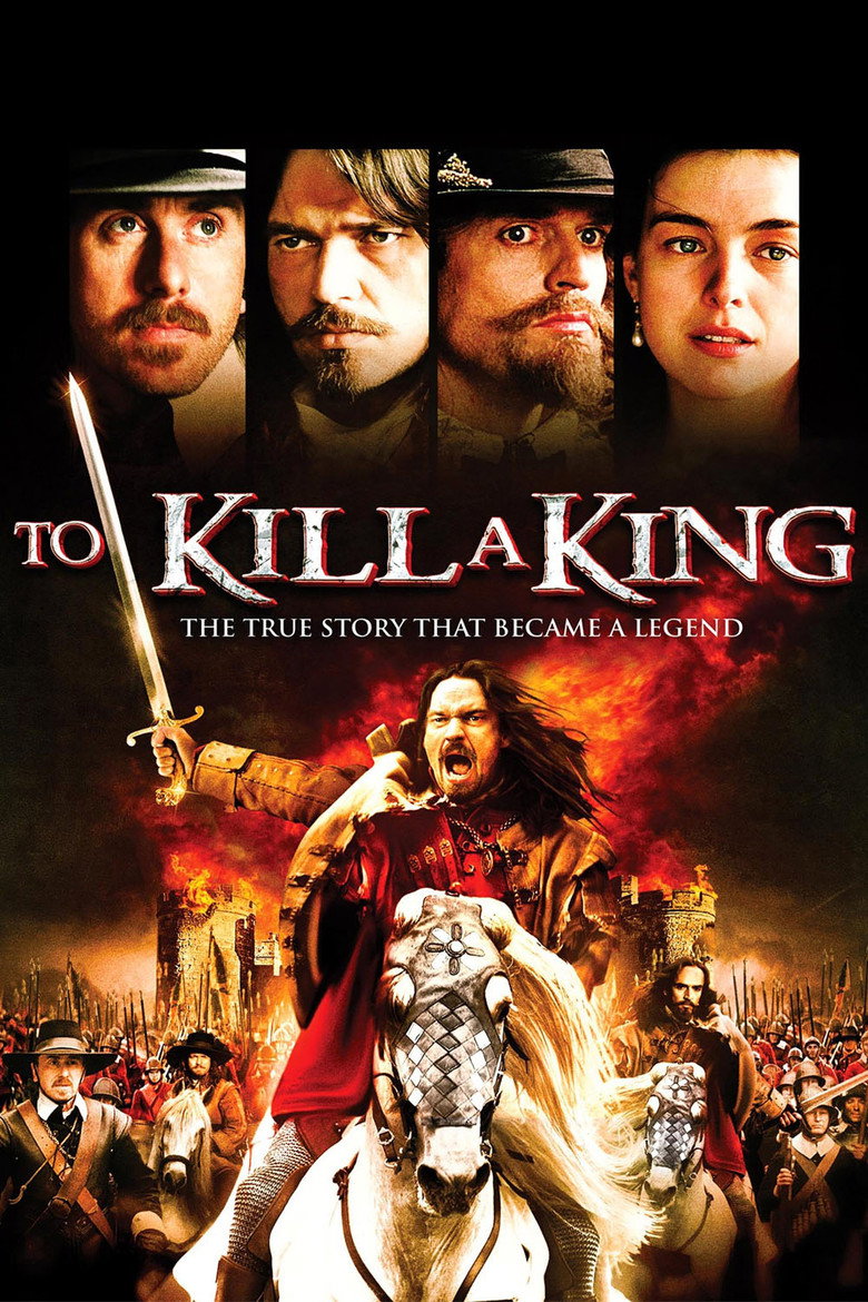 To Kill a King (2003) TMDB poster