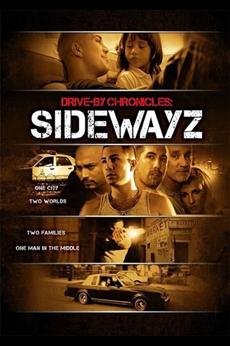 Drive-By Chronicles: Sidewayz (2009) TMDB poster