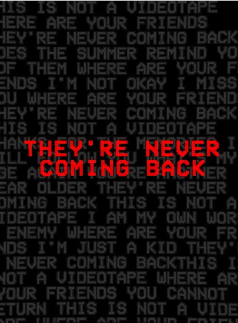 They're Never Coming Back
