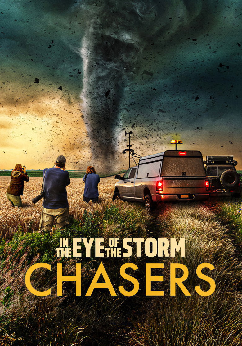 In the Eye of the Storm: Chasers Poster