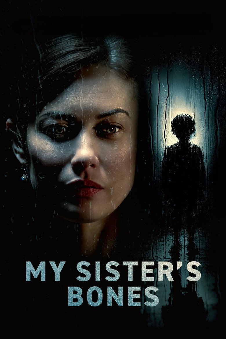 My Sister's Bones Poster