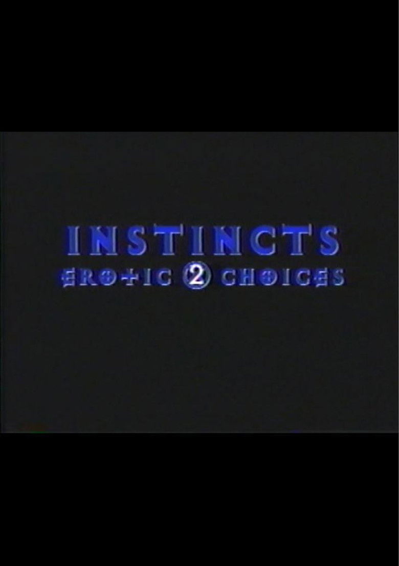 Instincts: Erotic Choices 2