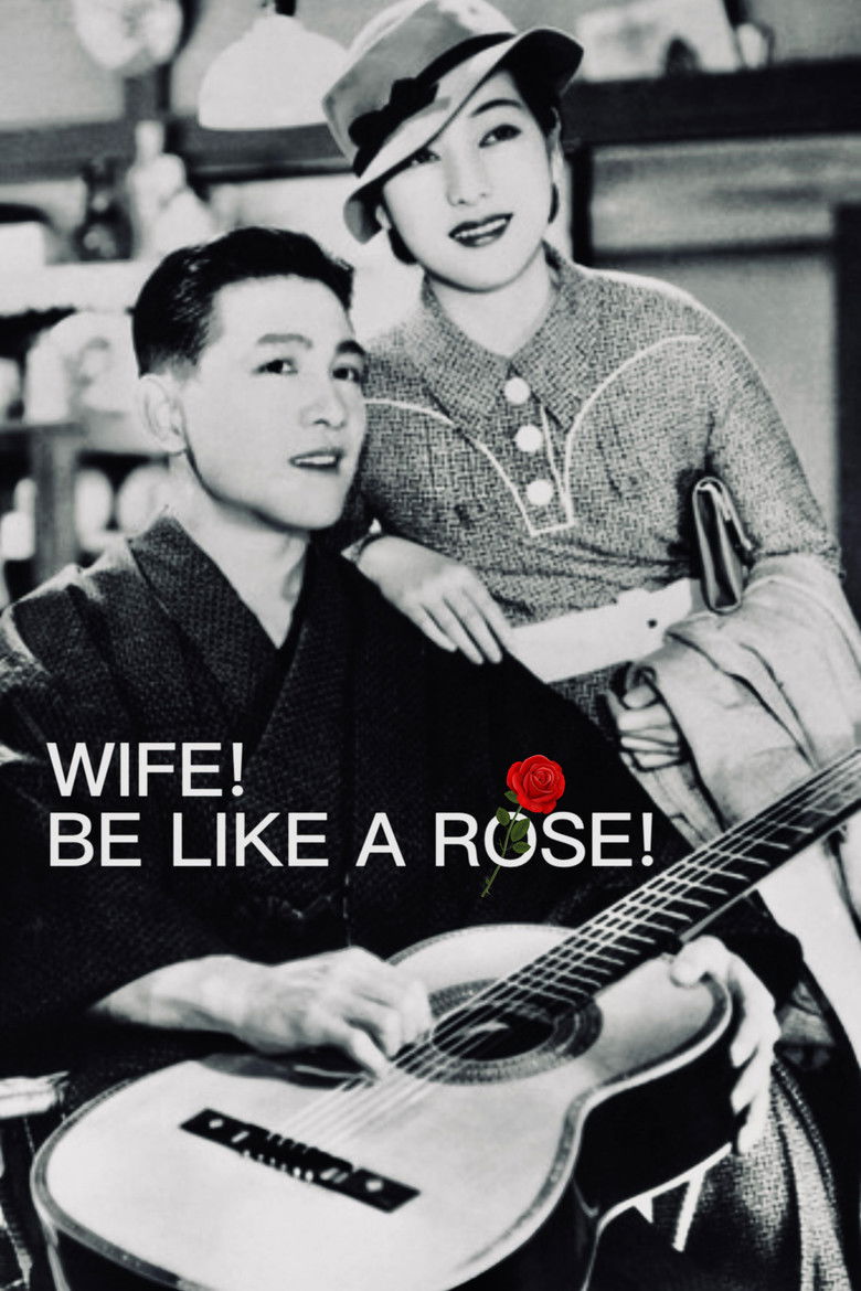 Wife! Be Like a Rose!