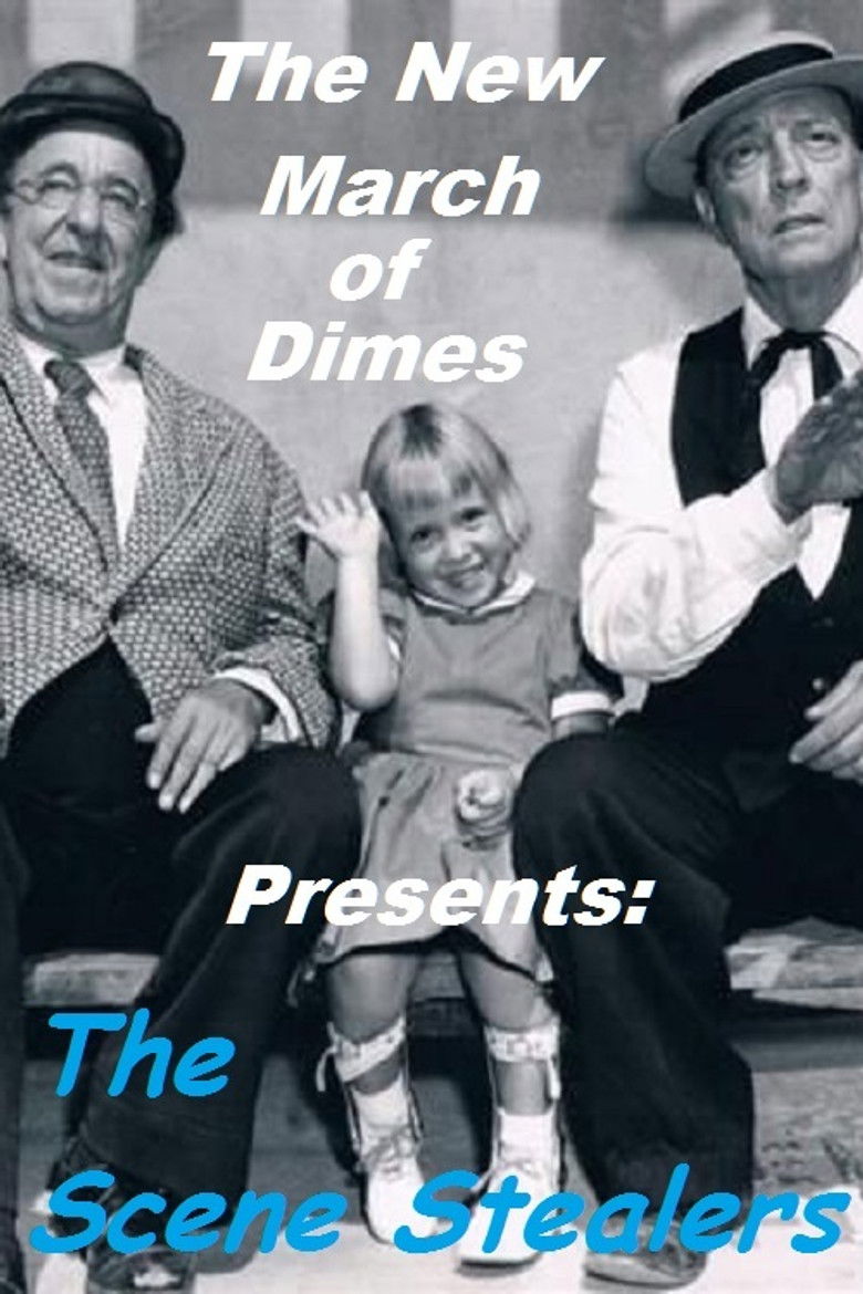 The New March of Dimes Presents: The Scene Stealers