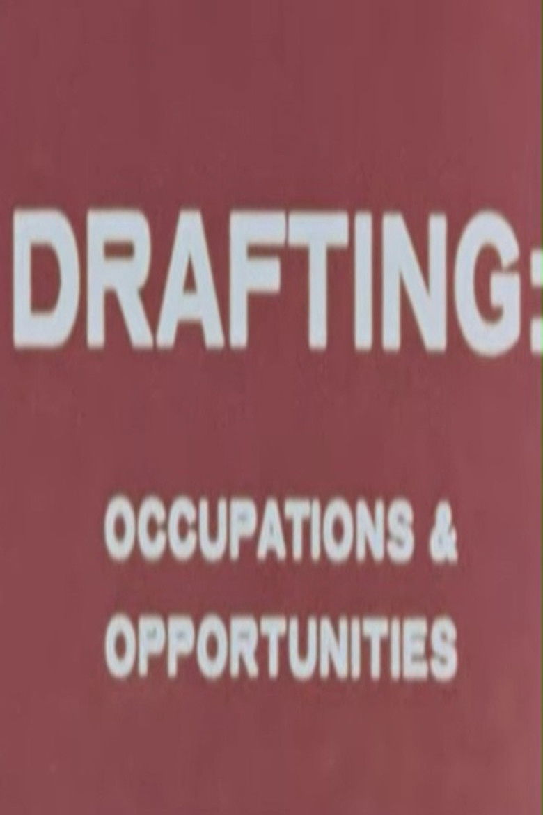 Drafting: Occupations & Opportunities