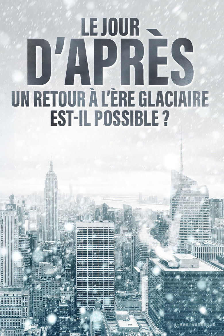Le jour d'après : Un retour à l'ère glaciaire est-il possible ?
