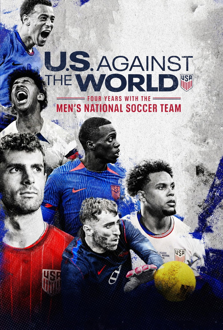 U.S. Against the World: Four Years with the Men's National Soccer Team Poster