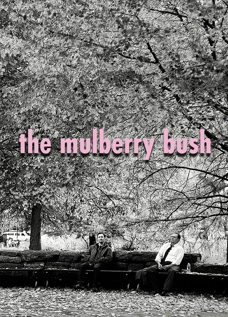 The Mulberry Bush