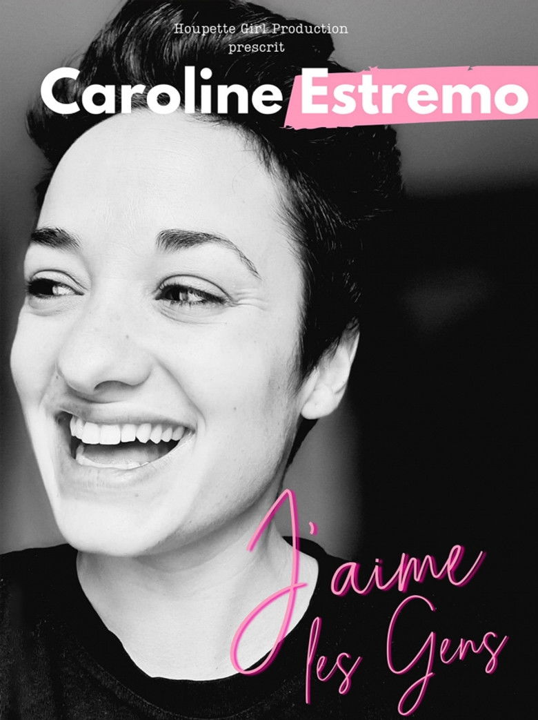 Caroline Estremo - J'aime les gens