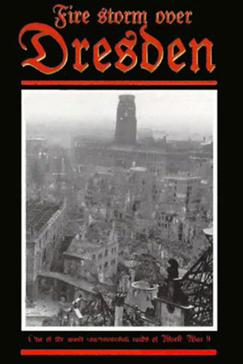 Firestorm Over Dresden Germany: A Real Holocaust