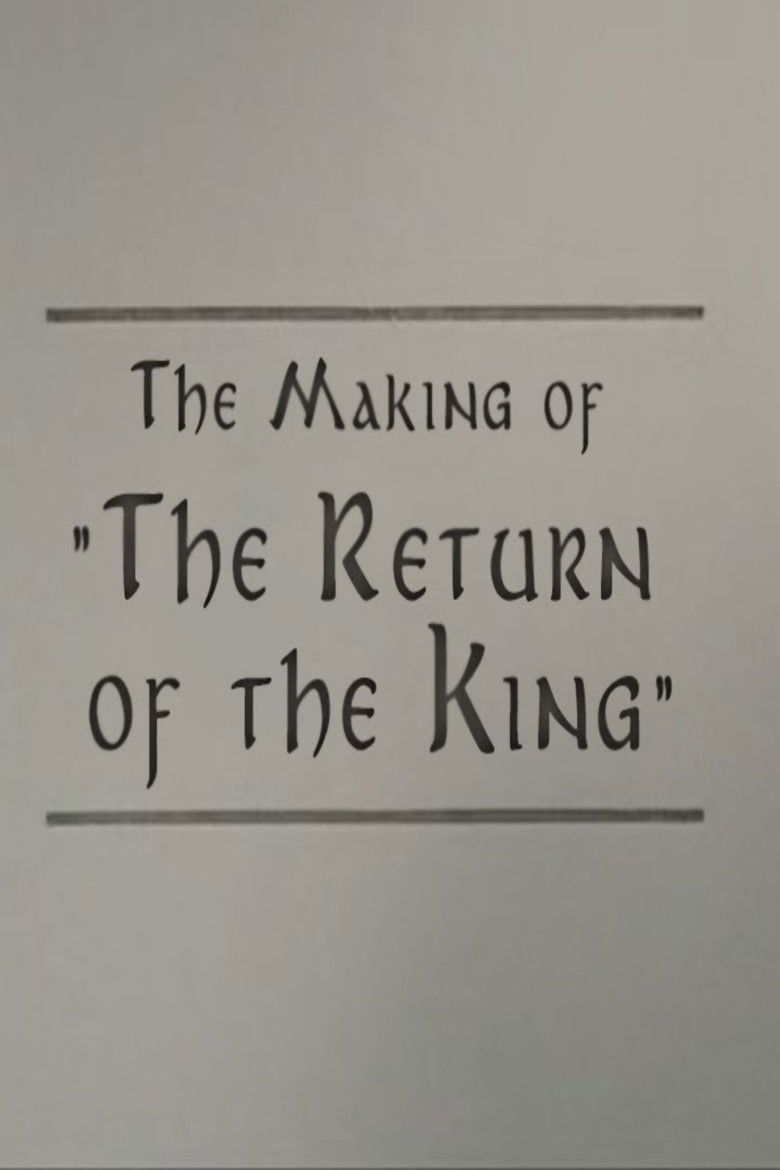 A Filmmaker's Journey: Making 'The Return of the King'