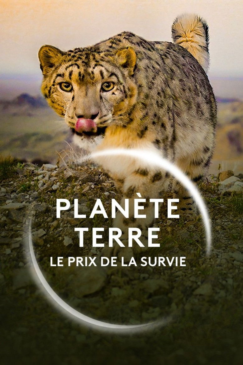 Planète Terre, le prix de la survie