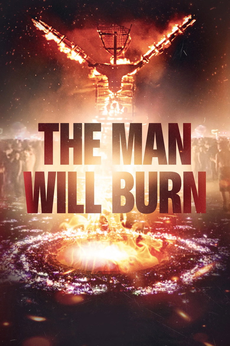The Man Will Burn Poster