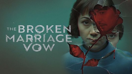 The Broken Marriage Vow