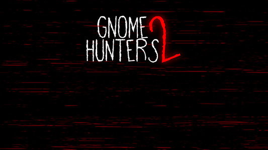 Gnome Hunters 2