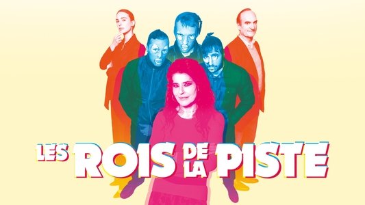 Les rois de la piste