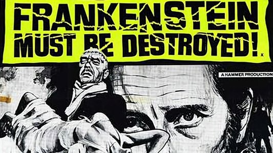 Frankenstein Must Be Destroyed
