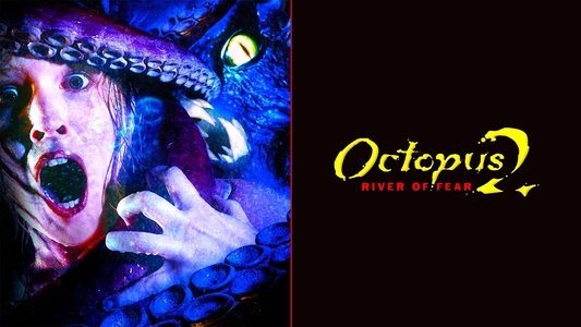Octopus 2: River of Fear