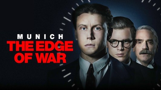 Munich – The Edge of War
