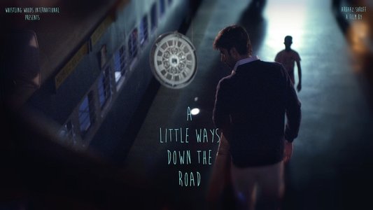 A Little Ways Down The Road