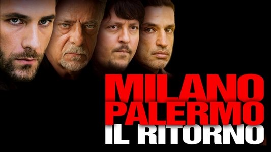 Milano Palermo - Il ritorno