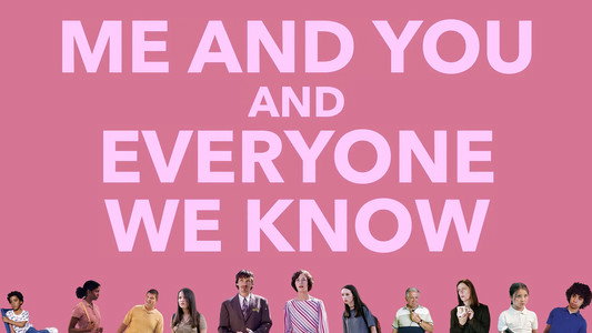 Me and You and Everyone We Know