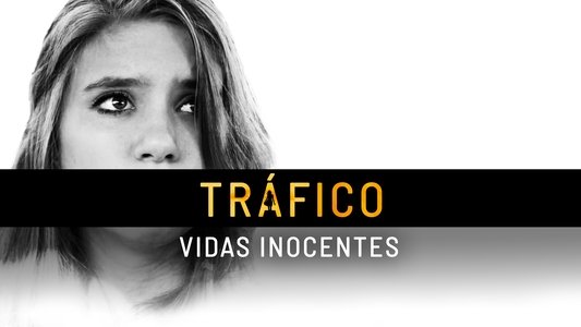 Trafficked: A Parent's Worst Nightmare