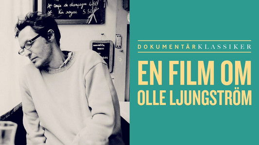 En film om Olle Ljungström