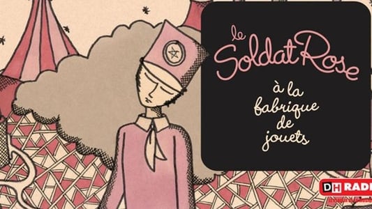 Le soldat rose à la fabrique de jouets