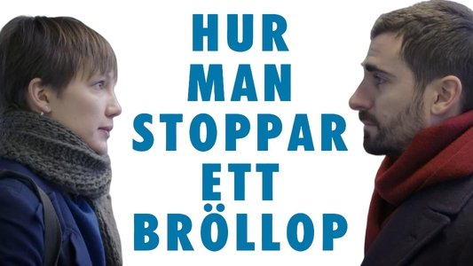 Hur man stoppar ett bröllop