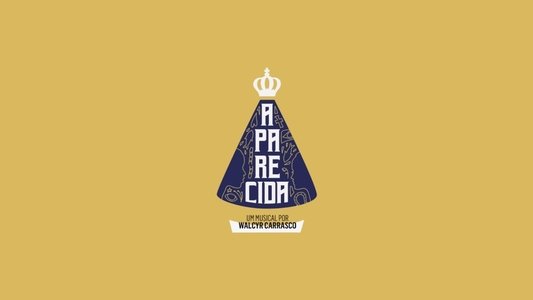 Aparecida - Um Musical