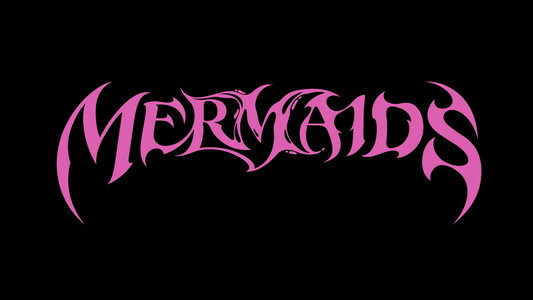 MERMAIDS