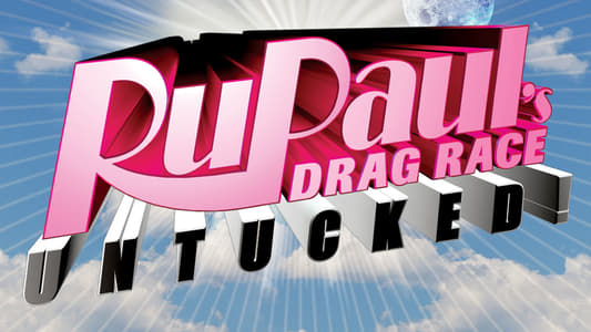 RuPaul's Drag Race: Untucked