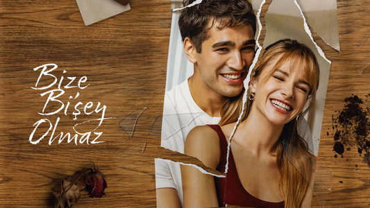 Bize Bi'Şey Olmaz
