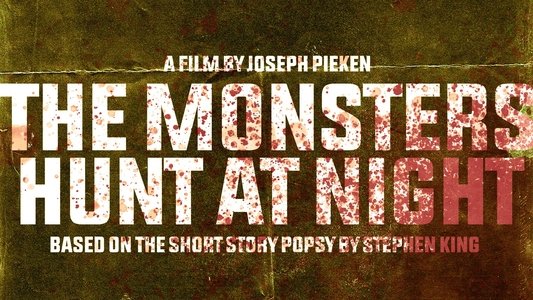 The Monsters Hunt at Night