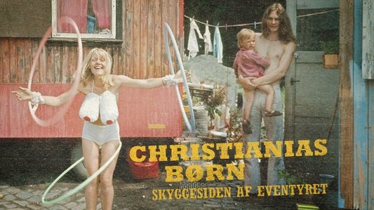 Christianias Børn: Skyggesiden af eventyret