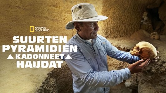 Lost Tombs of the Pyramids