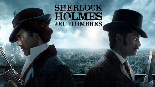 Sherlock Holmes: A Game of Shadows