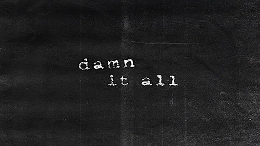 Zero - Damn It All