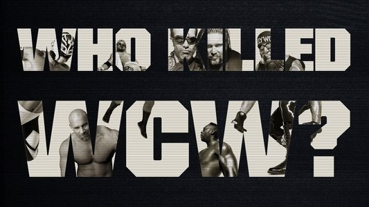 Who Killed WCW?
