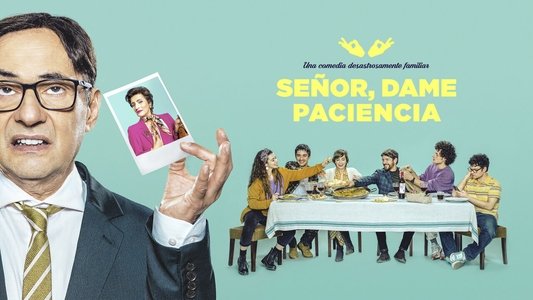 Señor, dame paciencia