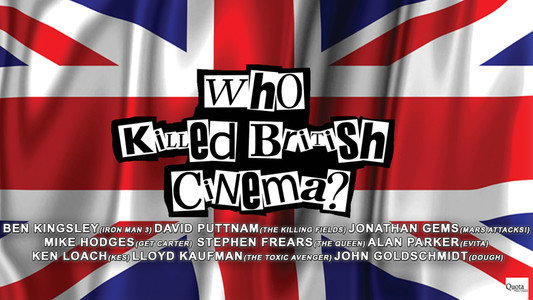 Who Killed British Cinema?