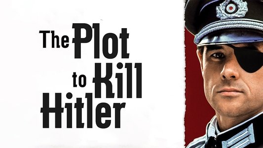 The Plot to Kill Hitler