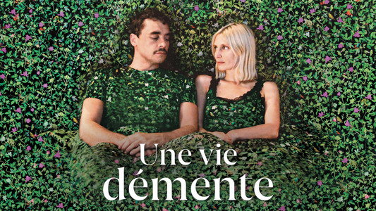Une vie démente