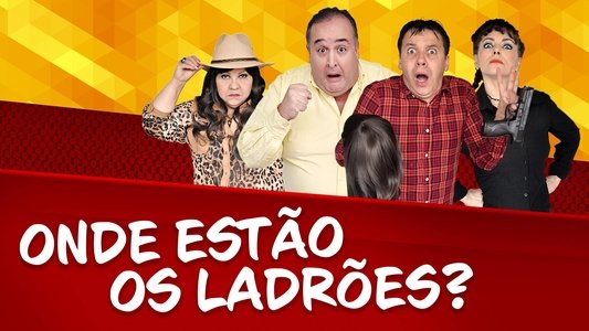 En dónde están los ladrones?
