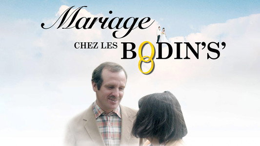 Mariage chez les Bodin's