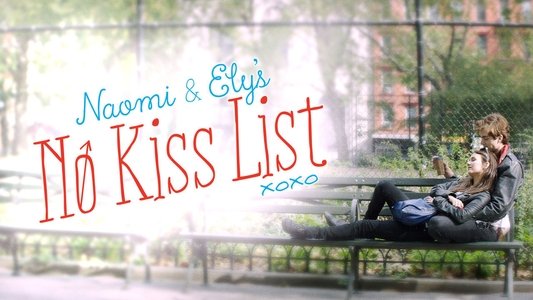 Naomi and Ely's No Kiss List